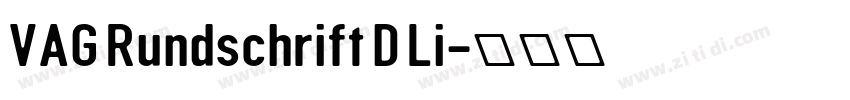 VAG Rundschrift D Li字体转换